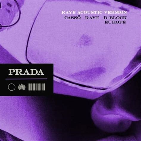 casso raye d block europe prada|22 i'm in paris baby.